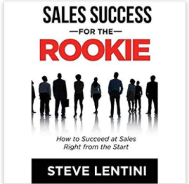 Book - Sales Success for the Rookie: How to Succeed At Sales Right From The Start